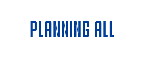 PLANNING ALL